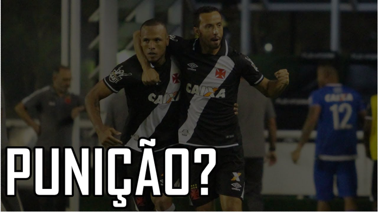 O VASCO DEVE SER PUNIDO?